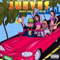 Magic Juan ft Ñejo presentan "Jueves"