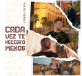 Edwin Gaona - &quot;Cada Vez Te Necesito Menos&quot;