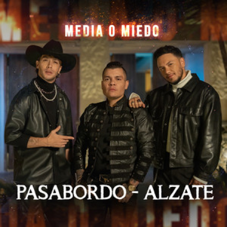 Pasabordo y Alzate presenta “MEDIA O MIEDO”
