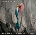Shakira y Manuel Turizo estrenan &quot;COPA VACÍA&quot;