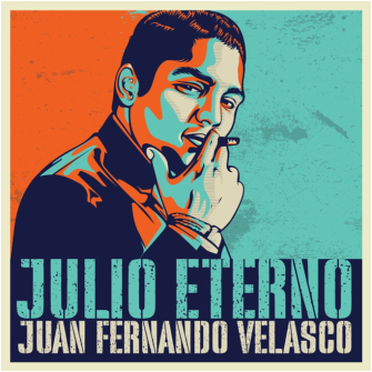 Juan Fernando Velasco estrena “JULIO ETERNO”